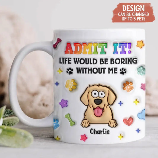 Tasse à café personnalisée avec effet gonflé 3D Chien Chat – Jusqu'à 3 animaux – Idée cadeau pour les amoureux des chiens/chats – Avouez que la vie serait ennuyeuse sans nous